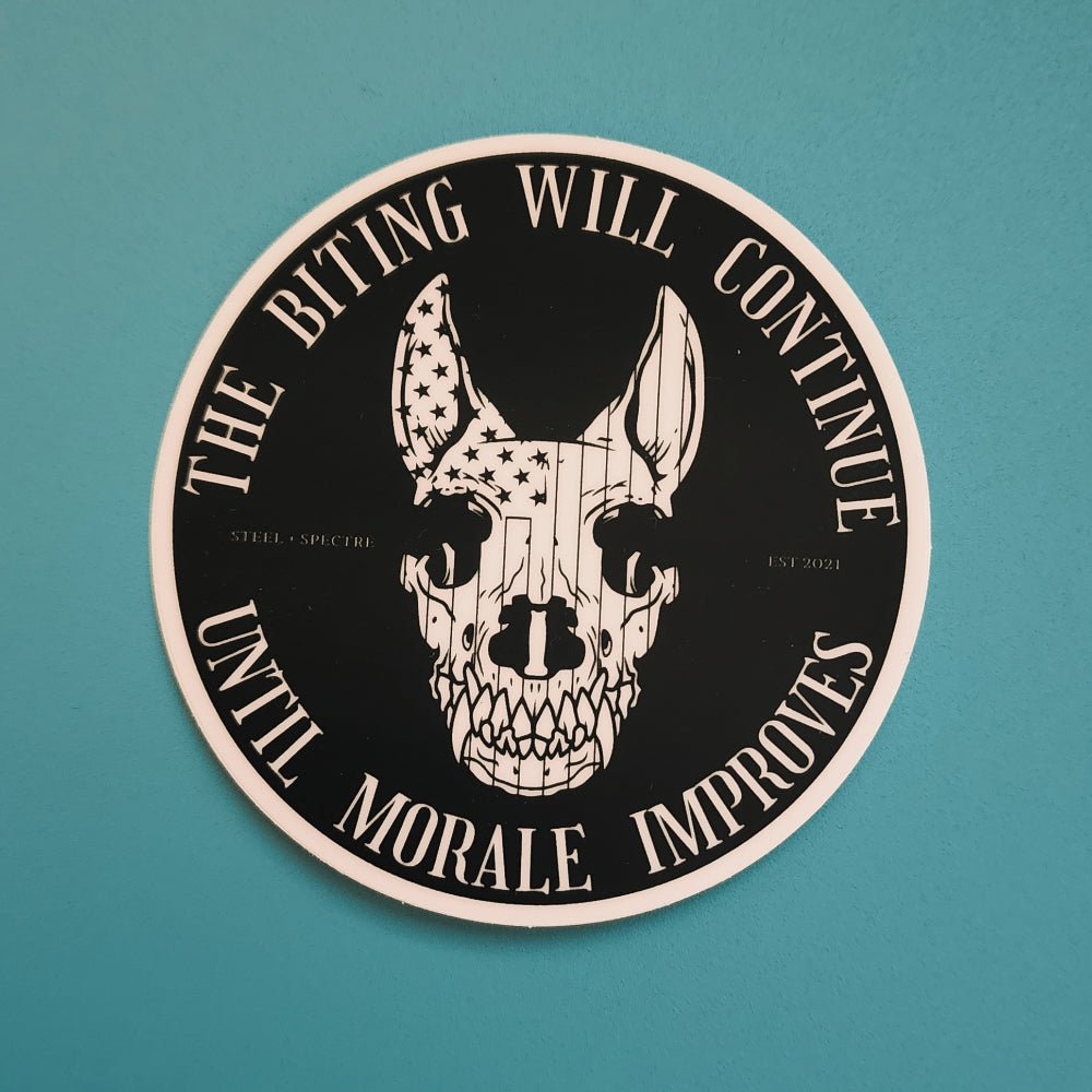 The Biting Will Continue Until Morale Improves Round Sticker
